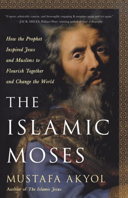 Mustafa Akyol - Islamic Moses, E-bok
