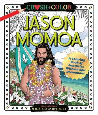 Crush and Color: Jason Momoa av Maurizio Campidelli