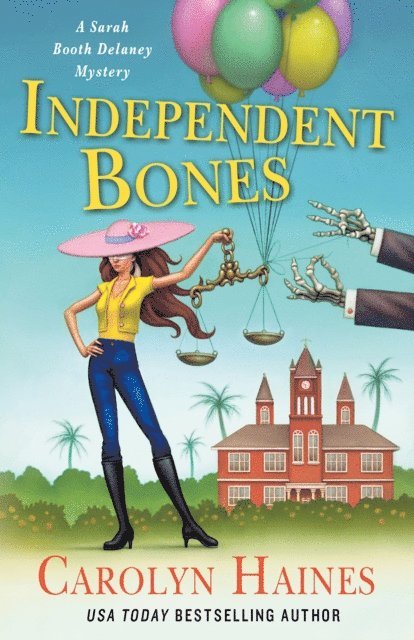 Carolyn Haines - Independent Bones, E-bok