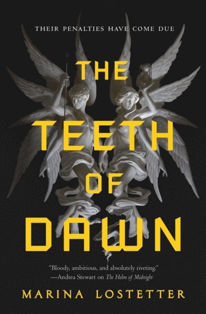 Marina Lostetter - Teeth of Dawn, E-bok