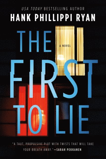Hank Phillippi Ryan - First to Lie, E-bok