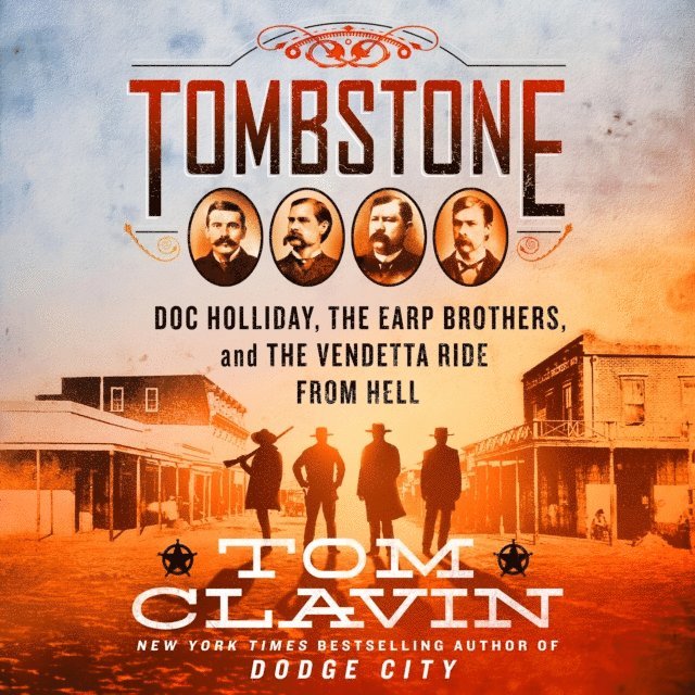 Tom Clavin - Tombstone, Ljudbok