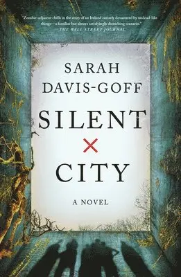 Sarah Davis-Goff - Silent City, Häftad. Tillgänglighet: Lägg i varukorg