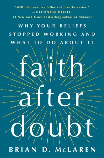 Brian D. McLaren - Faith After Doubt, E-bok