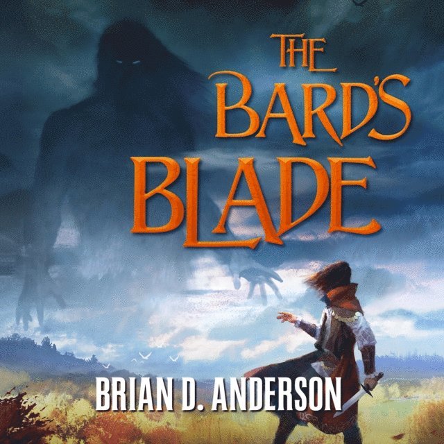Brian D. Anderson - Bard's Blade, Ljudbok