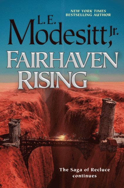 Jr. L. E. Modesitt - Fairhaven Rising, E-bok
