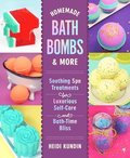 Homemade Bath Bombs &; More