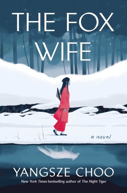 Yangsze Choo - Fox Wife, E-bok