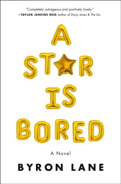 Byron Lane - Star Is Bored, E-bok