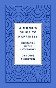 Monk's Guide to Happiness