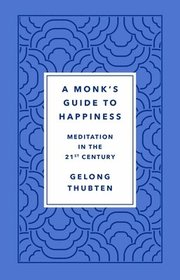 Monk's Guide to Happiness