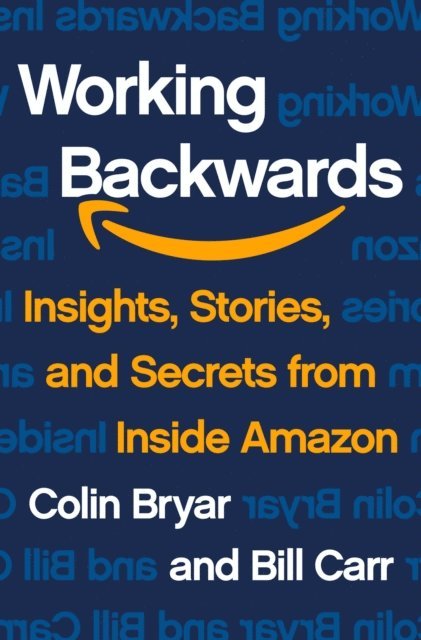 Bill Carr, Colin Bryar - Working Backwards, E-bok