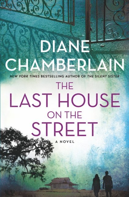 Diane Chamberlain - Last House on the Street, E-bok