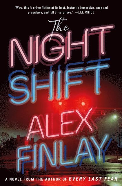 Alex Finlay - Night Shift, E-bok