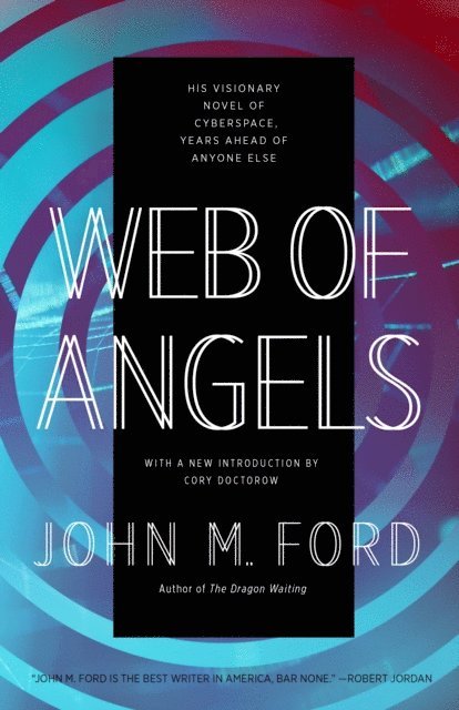 John M. Ford - Web of Angels, E-bok