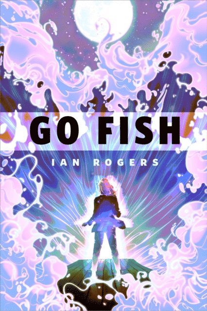 Ian Rogers - Go Fish, E-bok