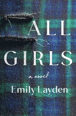 Emily Layden - All Girls, Inbunden