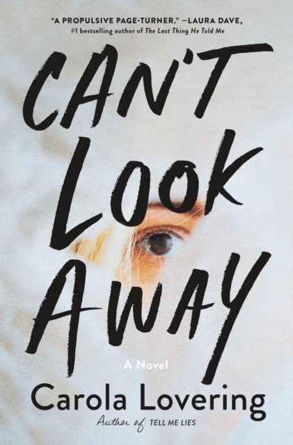 Carola Lovering - Can't Look Away, E-bok