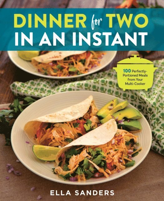Ella Sanders - Dinner for Two in an Instant, E-bok. Tillgänglighet: Lägg i varukorg