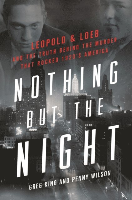 Penny Wilson, Greg King - Nothing but the Night, E-bok
