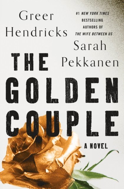 Sarah Pekkanen, Greer Hendricks - Golden Couple, E-bok
