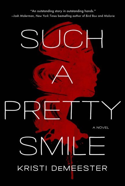 Kristi DeMeester - Such a Pretty Smile, E-bok