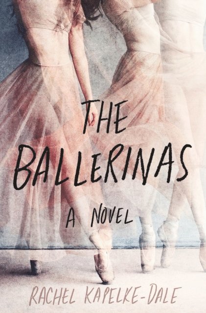 Rachel Kapelke-Dale - Ballerinas, E-bok