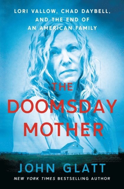 John Glatt - Doomsday Mother, E-bok