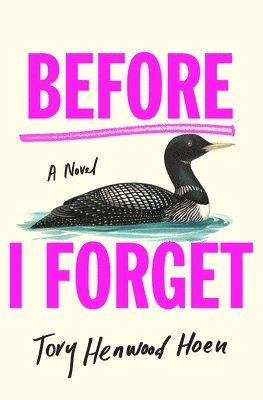 Tory Henwood Hoen - Before I Forget, Inbunden
