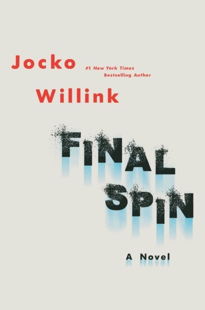 Jocko Willink - Final Spin, E-bok