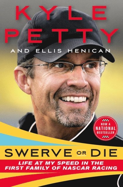 Ellis Henican, Kyle Petty - Swerve or Die, E-bok