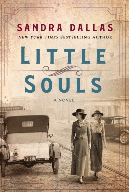 Sandra Dallas - Little Souls, E-bok