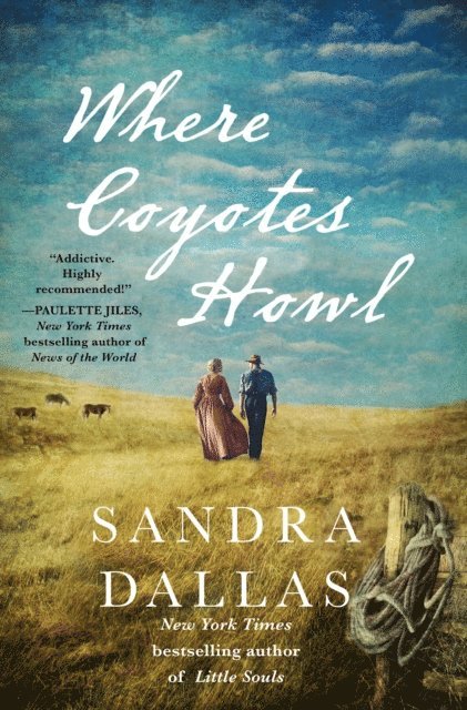 Sandra Dallas - Where Coyotes Howl, E-bok