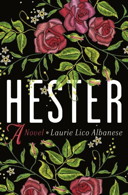 Laurie Lico Albanese - Hester, E-bok