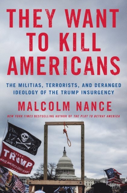 Malcolm Nance - They Want to Kill Americans, E-bok