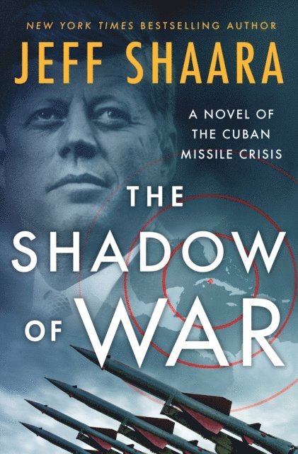 Jeff Shaara - Shadow of War, E-bok