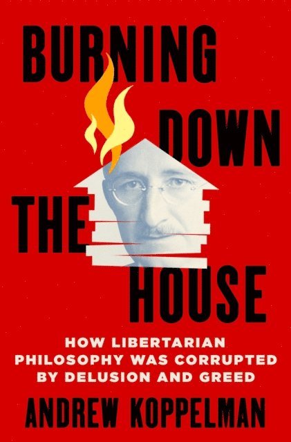 Andrew Koppelman - Burning Down the House, E-bok. Tillgänglighet: Lägg i varukorg