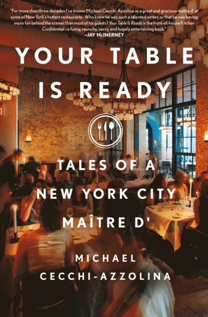Michael Cecchi-Azzolina - Your Table Is Ready, E-bok