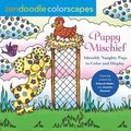 Zendoodle Colorscapes: Puppy Mischief: Adorably Naughty Pups to Color & Display