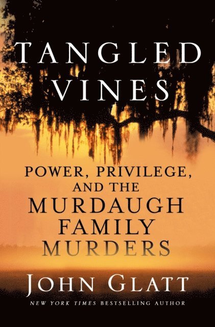 John Glatt - Tangled Vines, E-bok