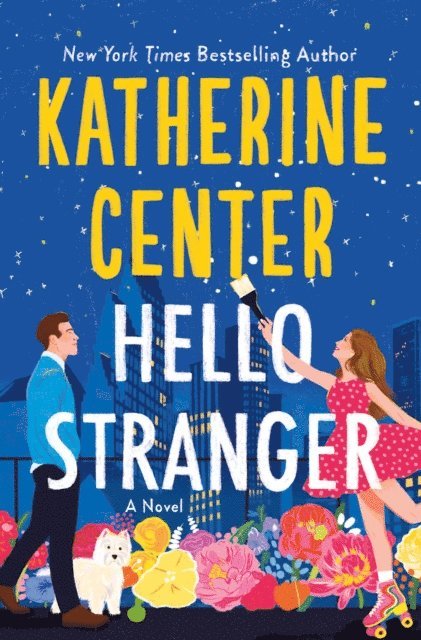 Katherine Center - Hello Stranger, E-bok