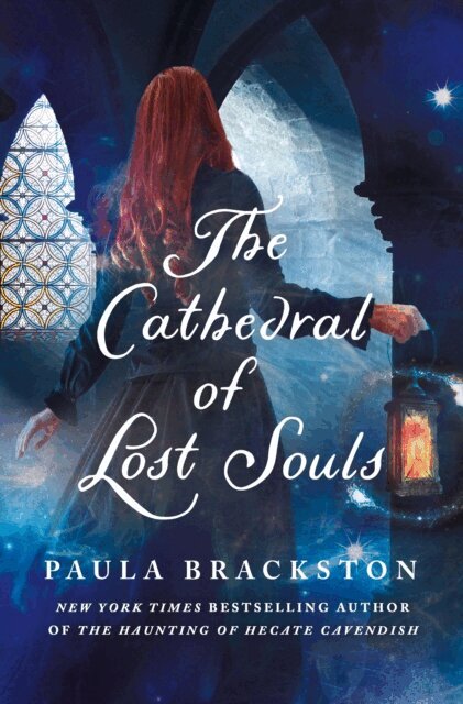Paula Brackston - Cathedral of Lost Souls, E-bok