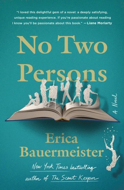 Erica Bauermeister - No Two Persons, E-bok