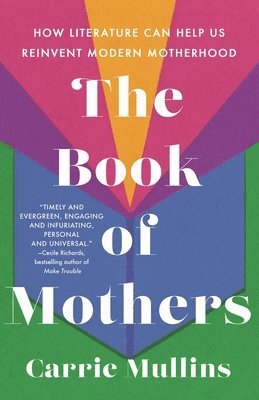 Carrie Mullins - The Book of Mothers, Inbunden