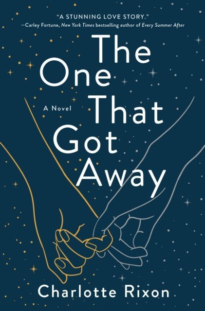 Charlotte Rixon - One That Got Away, E-bok