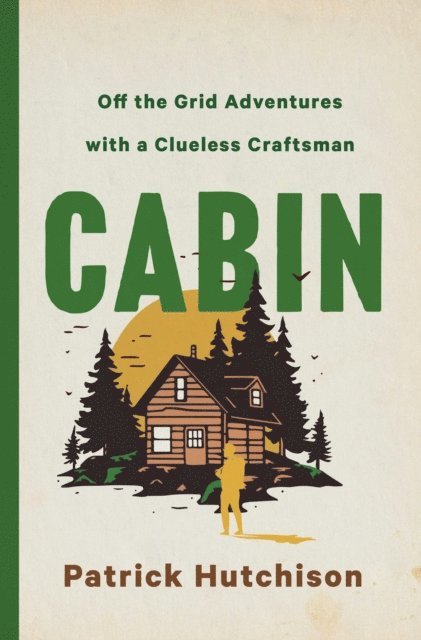 Patrick Hutchison - CABIN, E-bok. Tillgänglighet: Lägg i varukorg