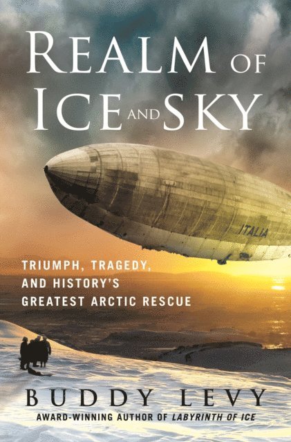 Buddy Levy - Realm of Ice and Sky, E-bok