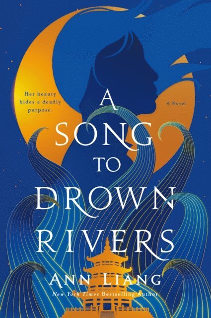 Ann Liang - Song to Drown Rivers, E-bok