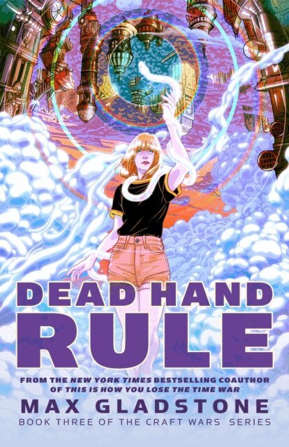 Max Gladstone - Dead Hand Rule, E-bok