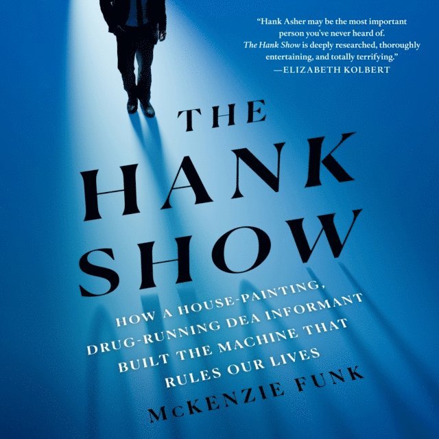 McKenzie Funk - Hank Show, Ljudbok